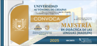 CONVOCATORIA CERRADA. MAESTRÍA EN DIDÁCTICA DE LAS LENGUAS. RECEPCIÓN DE DOCUMENTOS: DEL 7 AL 11 DE ABRIL DE 2025